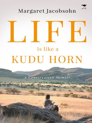 cover image of Life is Like a Kudu Horn
